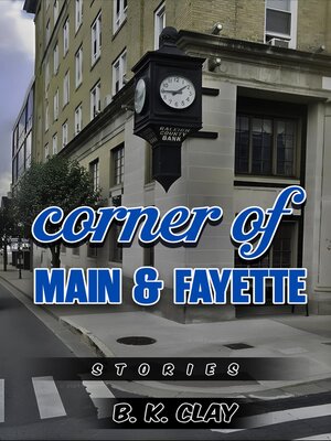 cover image of Corner of Main and Fayette